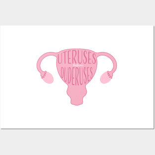 Uteruses Before Duderuses Posters and Art